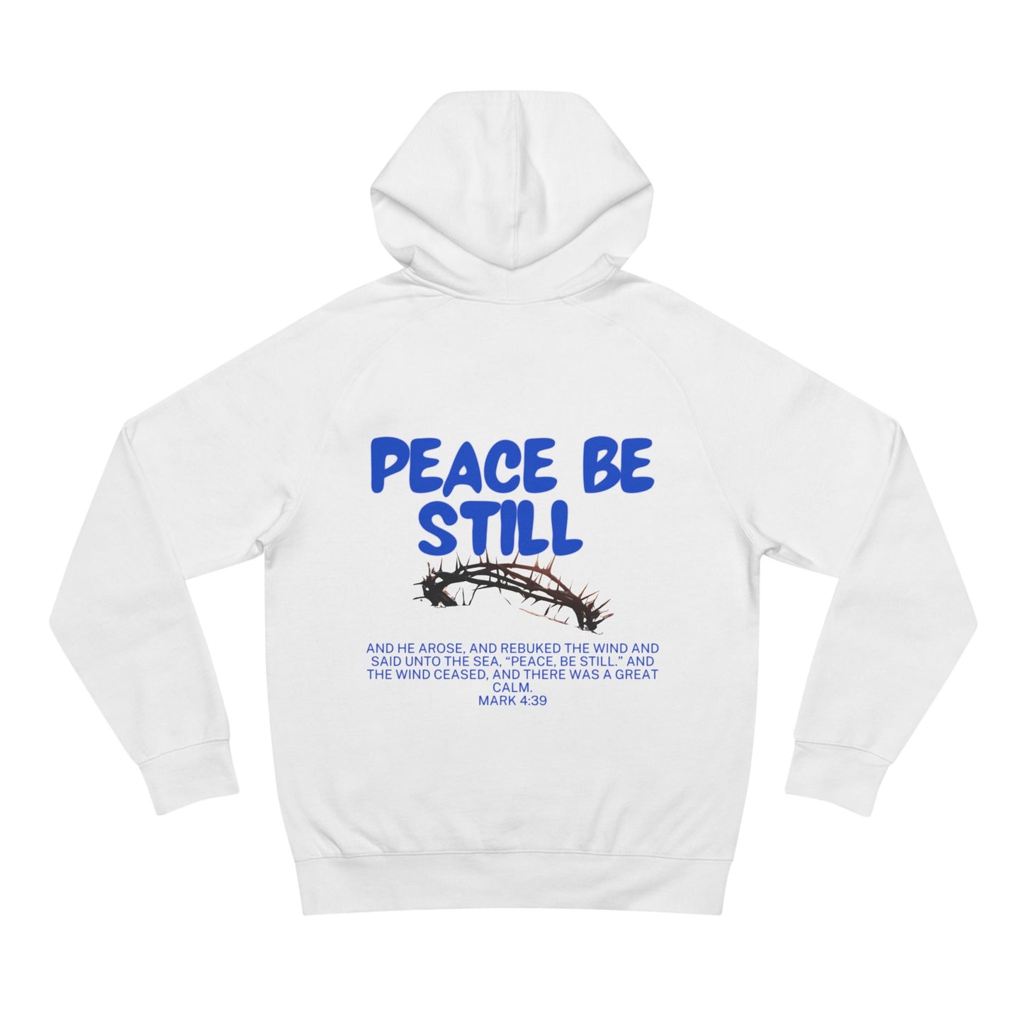 Peace Be Still Hoodie