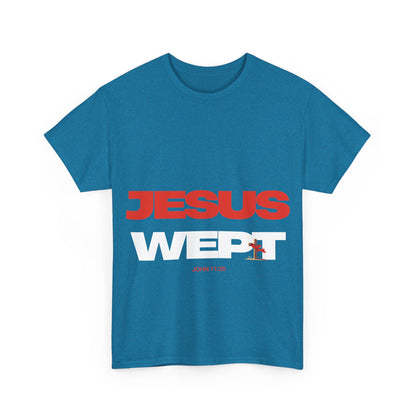 Jesus Wept T‑Shirt —  (John 11:35)