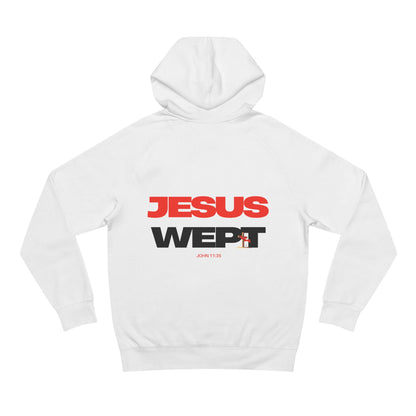 Jesus Wept Hoodie — (John 11:35)