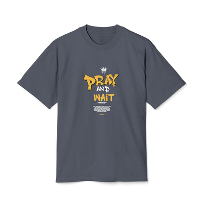 Pray and Wait  t-shirt