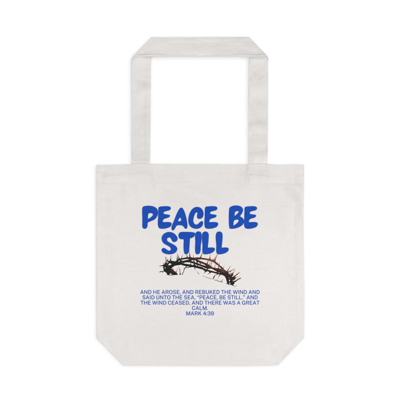 Peace Be Still Tote Bag (Mark 4:39)