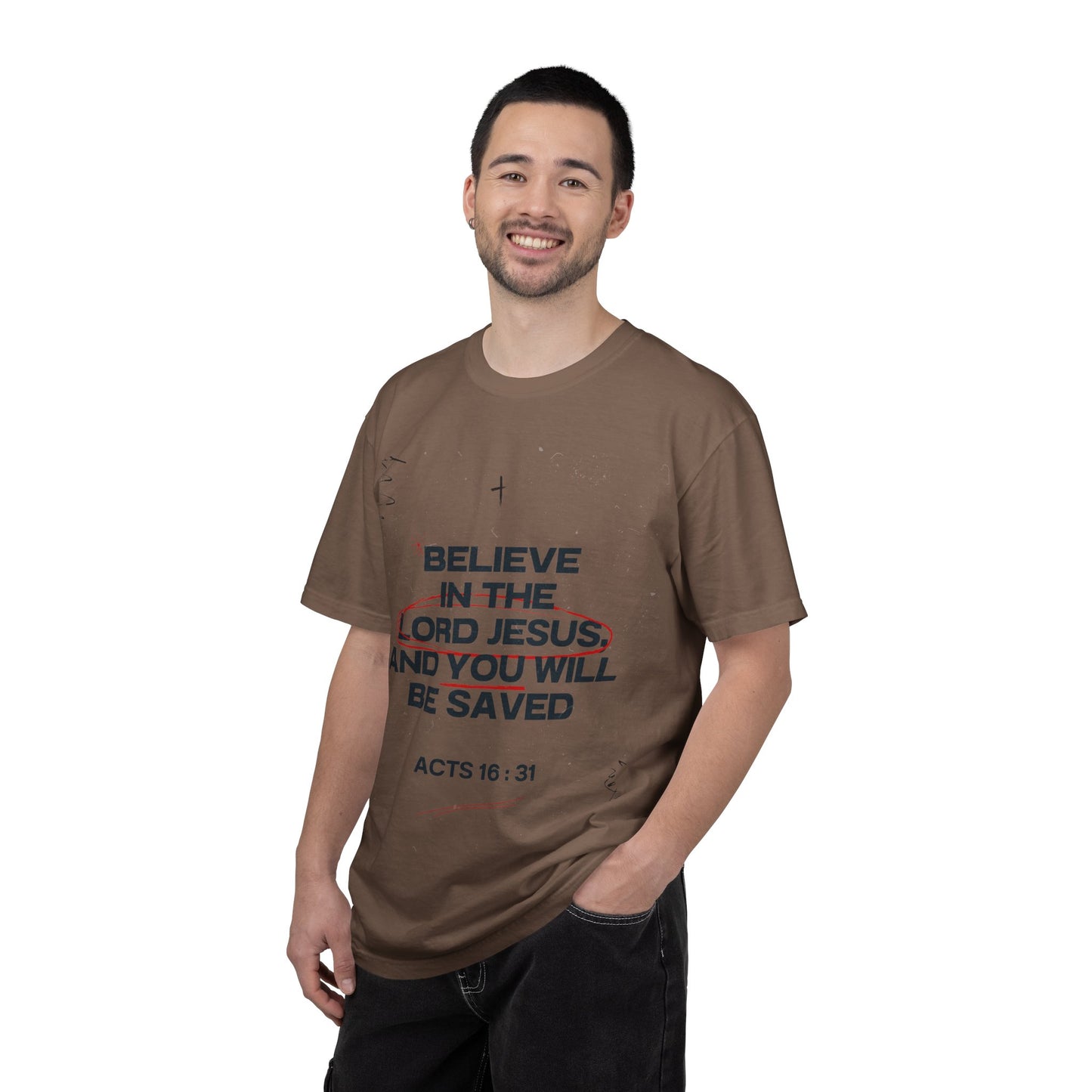 Believe in the Lord Jesus T-Shirt — Acts 16:31