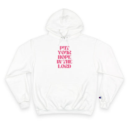 Put Your Hope in the Lord Hoodie (Psalm 55:20-22)
