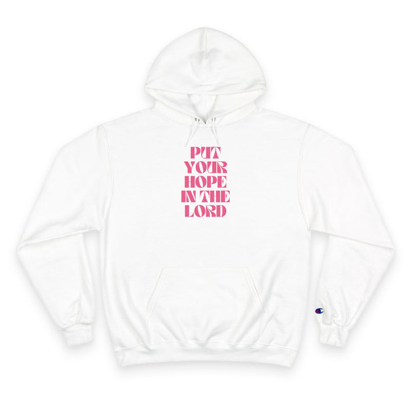 Put Your Hope in the Lord Hoodie (Psalm 55:20-22)