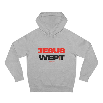 Jesus Wept Hoodie — (John 11:35)
