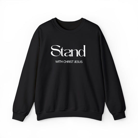 Stand With Christ  Sweatshirt