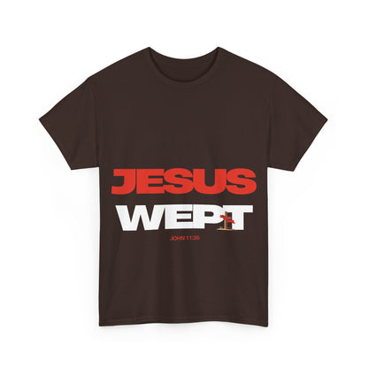 Jesus Wept T‑Shirt —  (John 11:35)