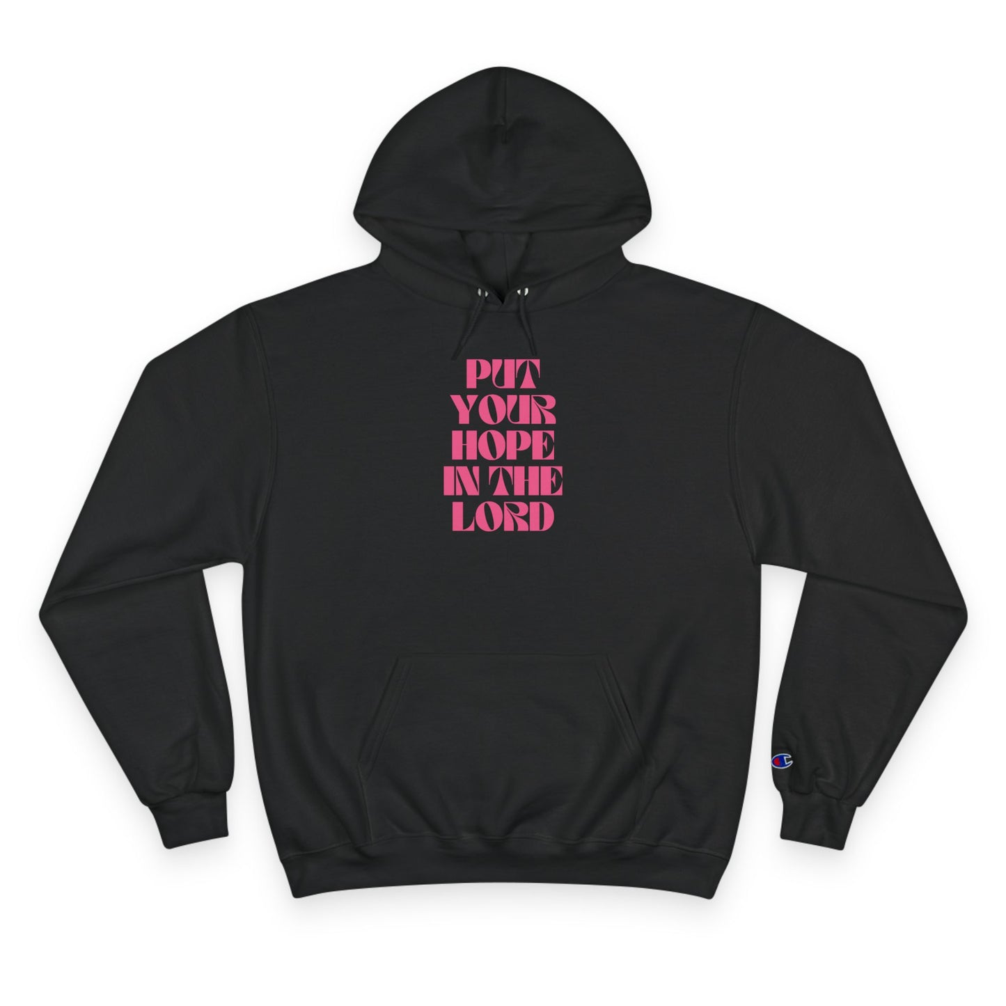 Put Your Hope in the Lord Hoodie (Psalm 55:20-22)