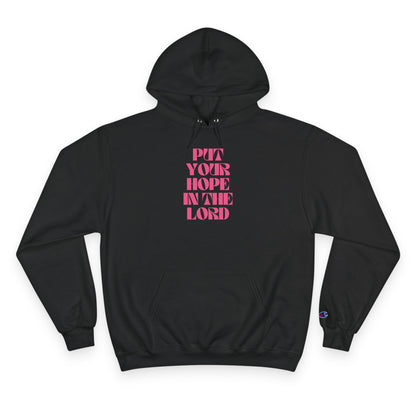 Put Your Hope in the Lord Hoodie (Psalm 55:20-22)