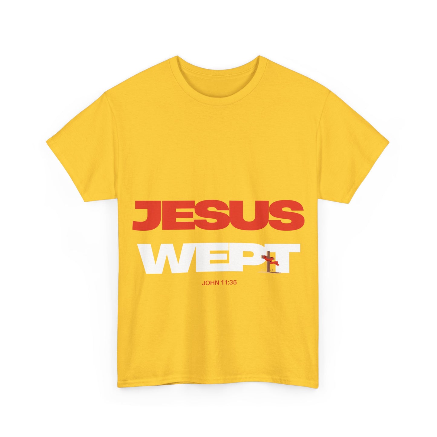 Jesus Wept T‑Shirt —  (John 11:35)