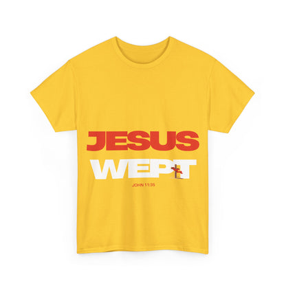 Jesus Wept T‑Shirt —  (John 11:35)