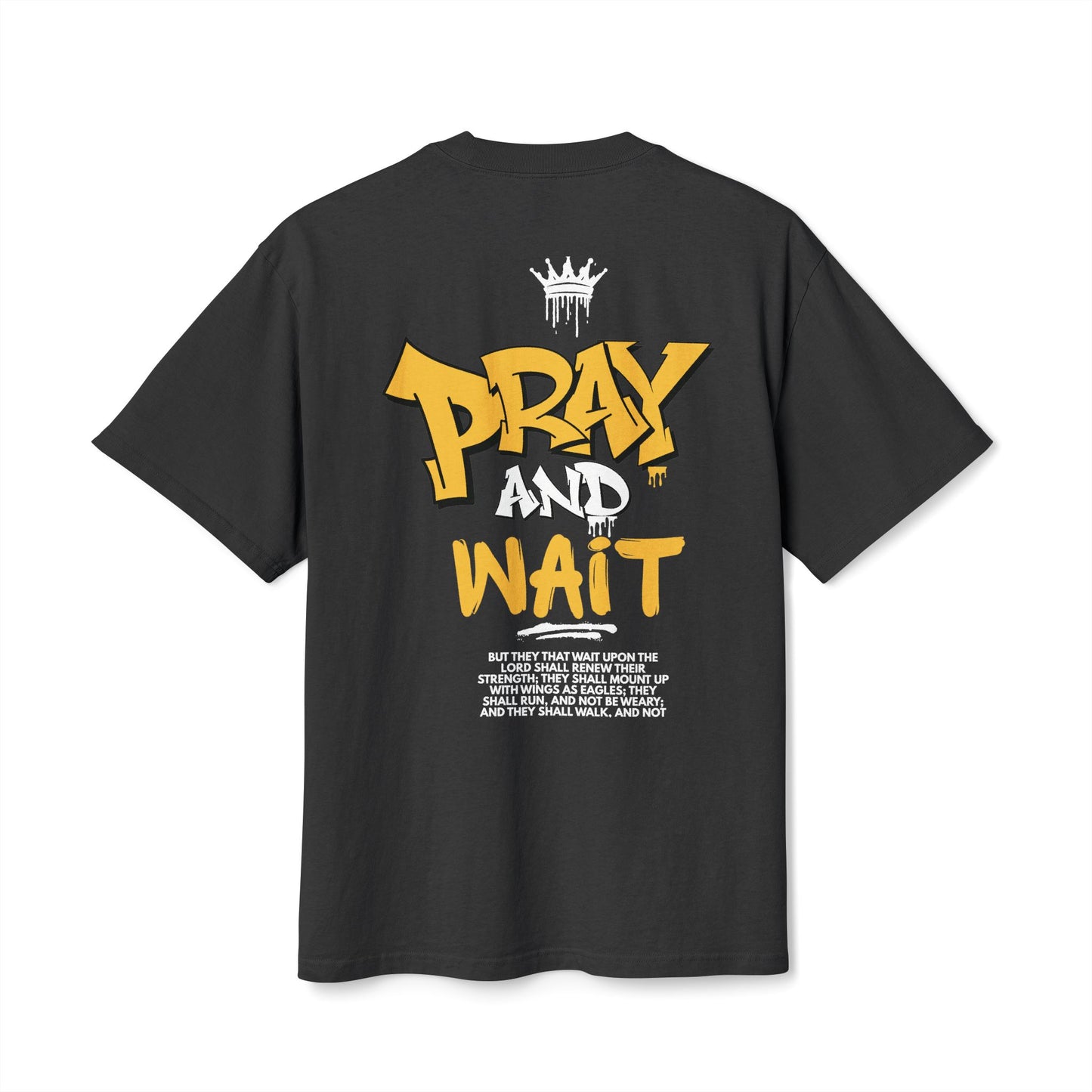 Pray and Wait Graphic Shirt