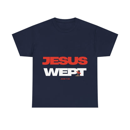 Jesus Wept T‑Shirt —  (John 11:35)