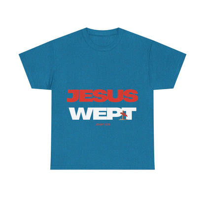 Jesus Wept T‑Shirt —  (John 11:35)
