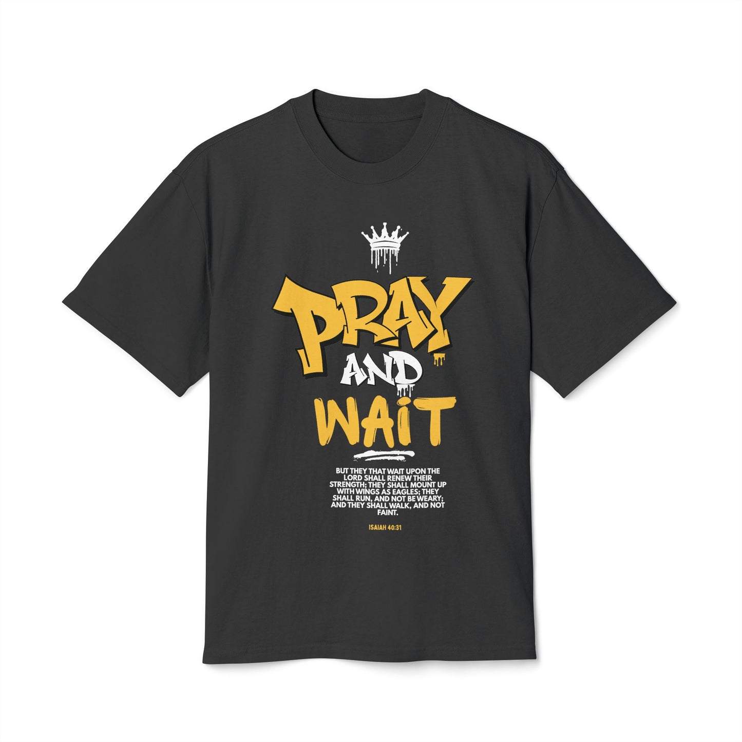 Pray and Wait Graphic Shirt