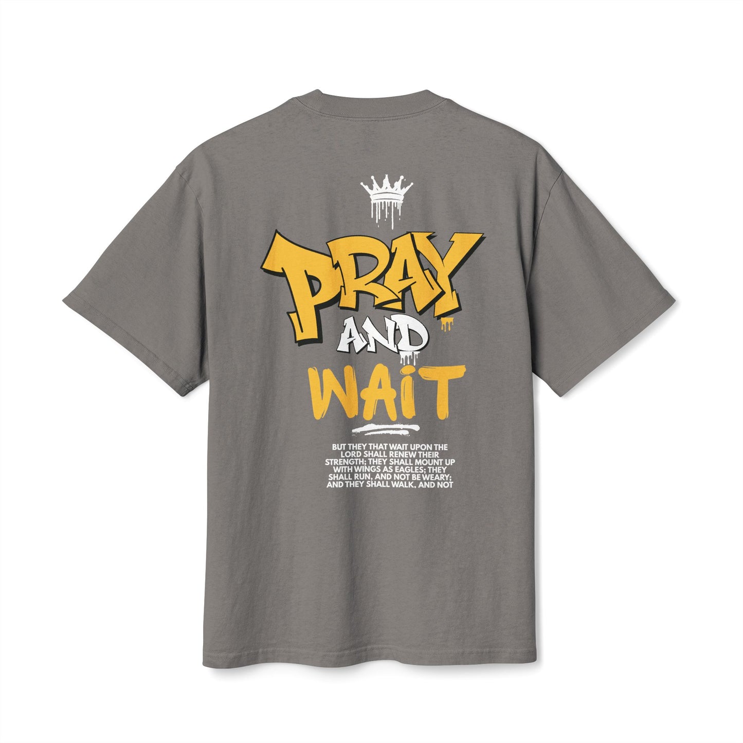 Pray and Wait Graphic Shirt