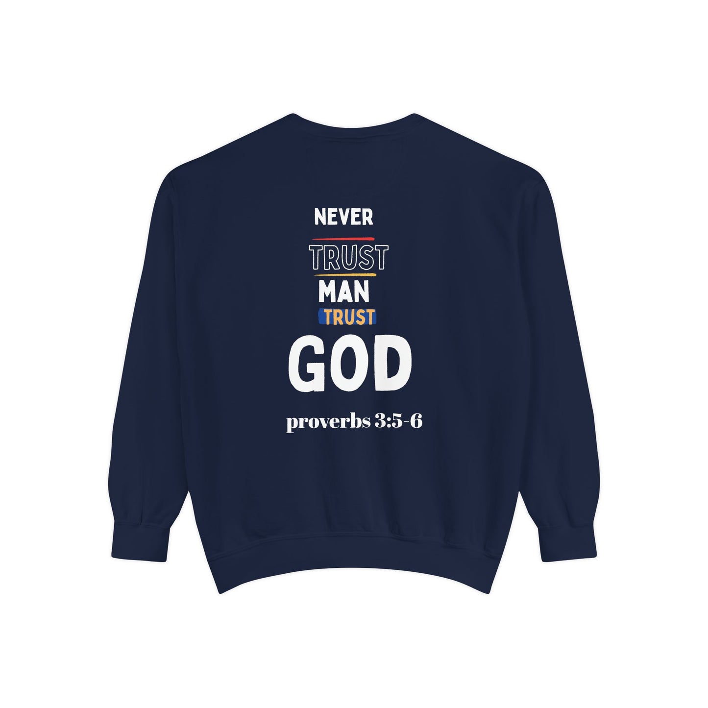 Trust in God sweatshirt