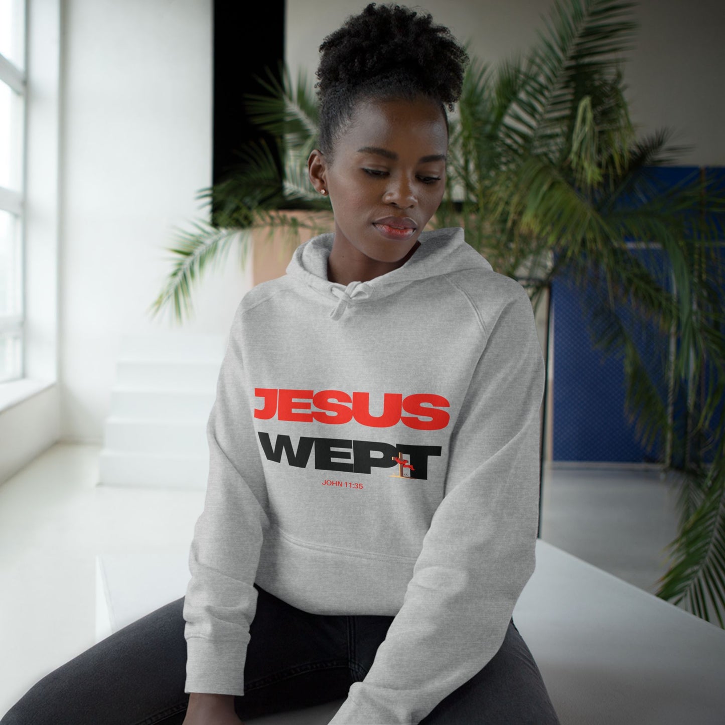 Jesus Wept Hoodie — (John 11:35)