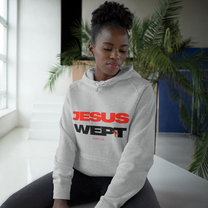 Jesus Wept Hoodie — (John 11:35)