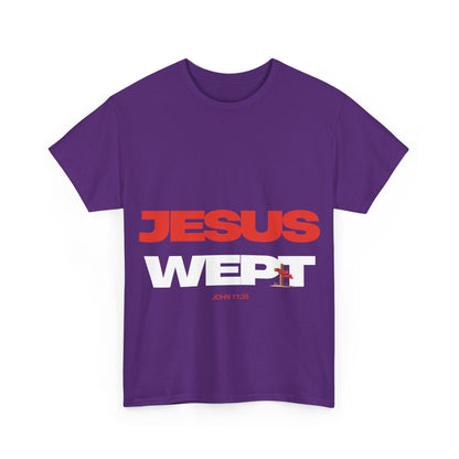 Jesus Wept T‑Shirt —  (John 11:35)
