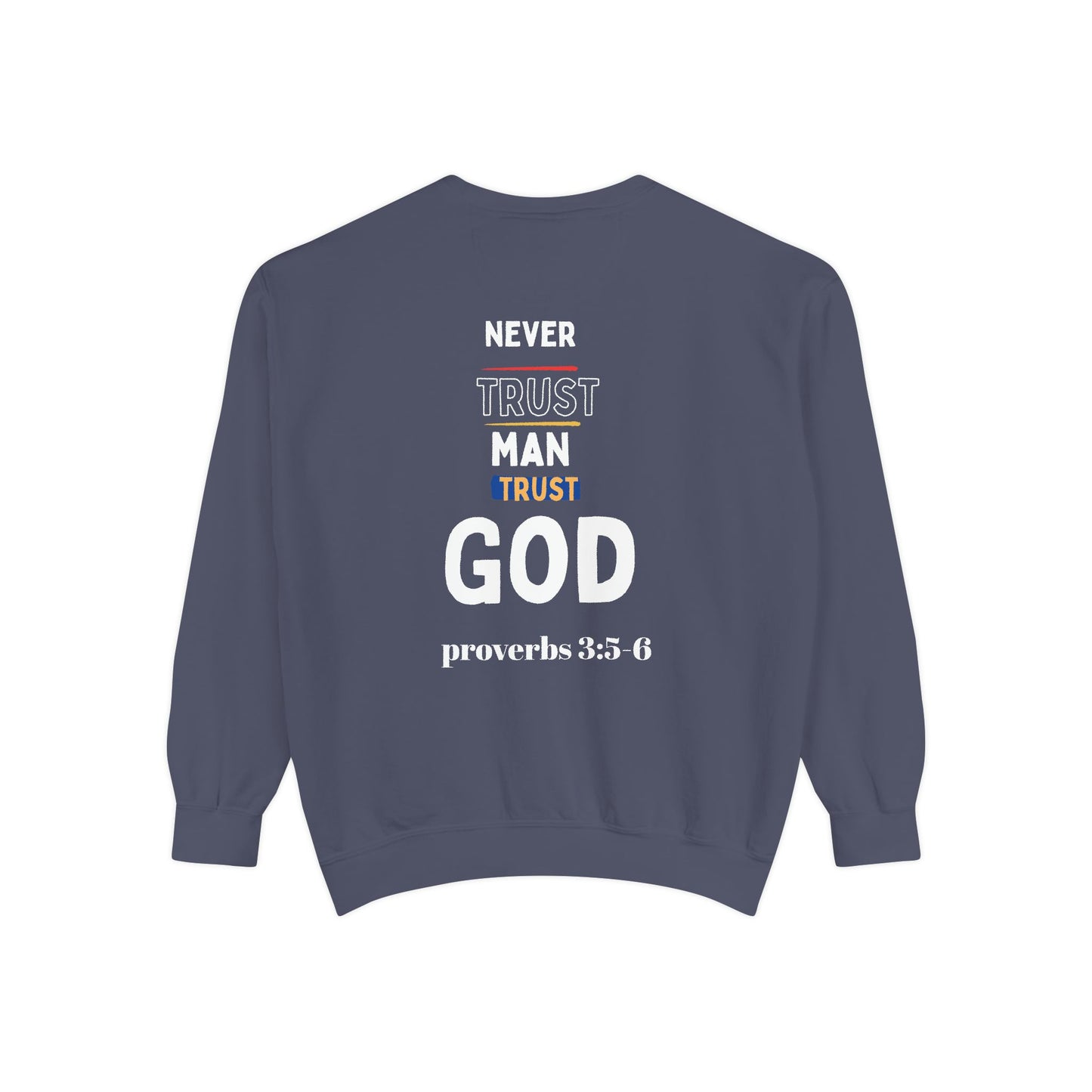 Trust in God sweatshirt