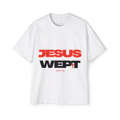 Jesus Wept  (John 11:35) Tees