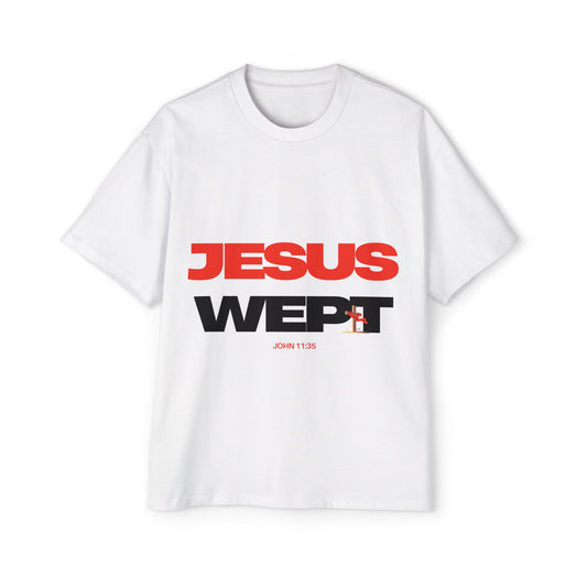 Jesus Wept  (John 11:35) Tees