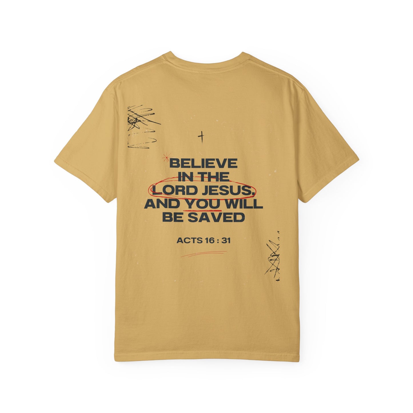 Believe in the Lord Jesus T-Shirt — Acts 16:31