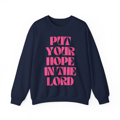 Put Your Hope In The Lord - Shirt