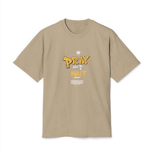 Pray and Wait  t-shirt