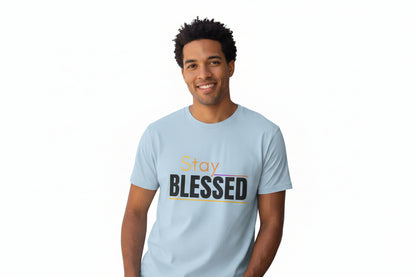 Stay Blessed T-Shirt
