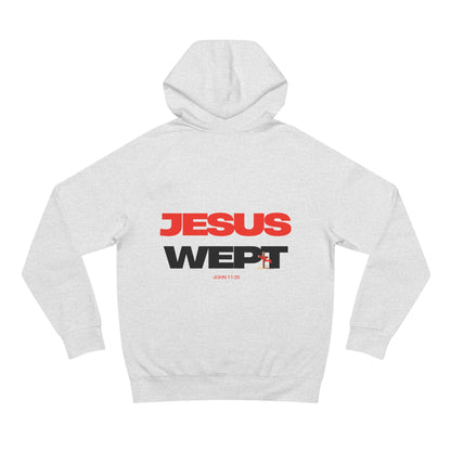 Jesus Wept Hoodie — (John 11:35)