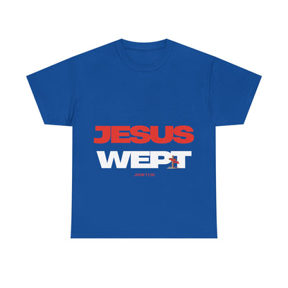 Jesus Wept T‑Shirt —  (John 11:35)