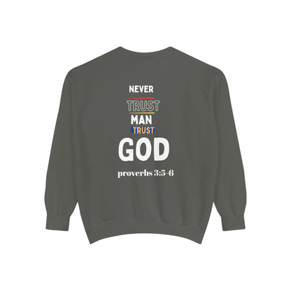 Trust in God sweatshirt