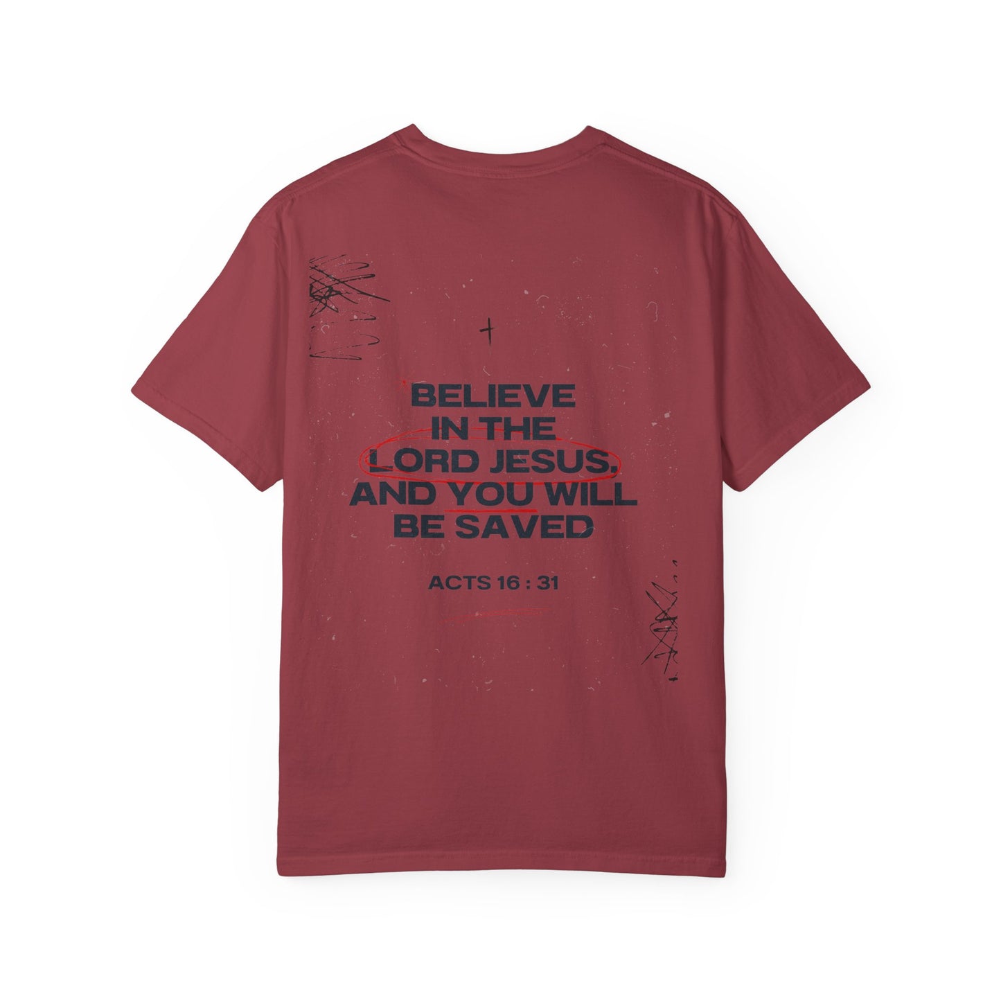 Believe in the Lord Jesus T-Shirt — Acts 16:31
