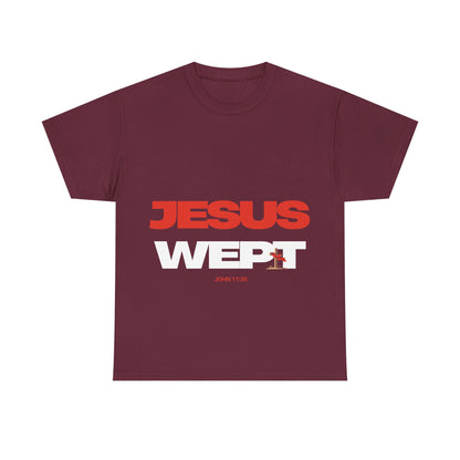 Jesus Wept T‑Shirt —  (John 11:35)
