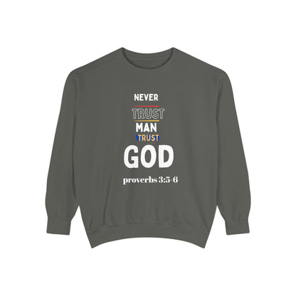 Trust in God sweatshirt
