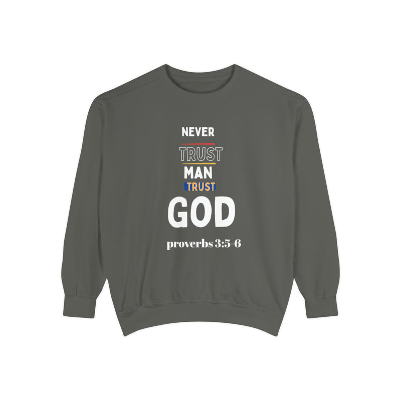 Trust in God sweatshirt
