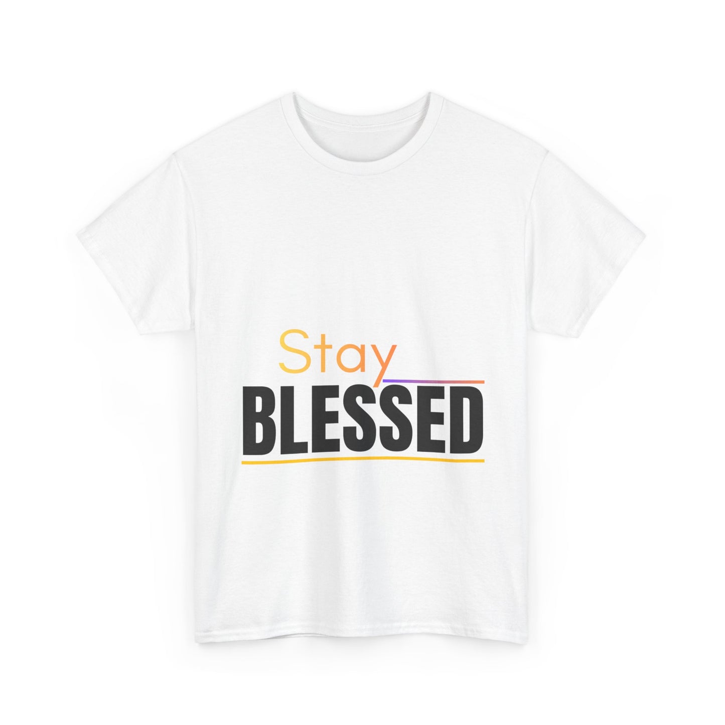 Stay Blessed T-Shirt