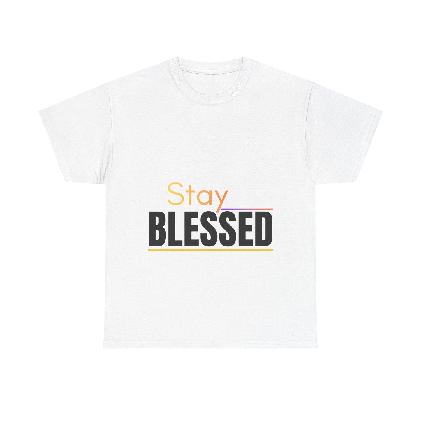 Stay Blessed T-Shirt
