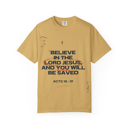 Believe in the Lord Jesus T-Shirt — Acts 16:31