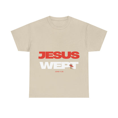 Jesus Wept T‑Shirt —  (John 11:35)
