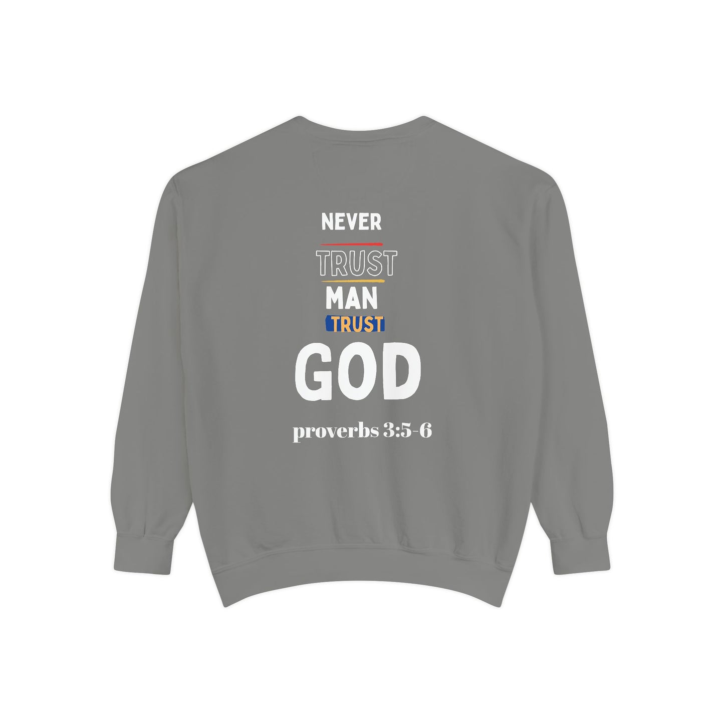 Trust in God sweatshirt