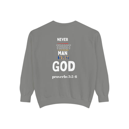 Trust in God sweatshirt