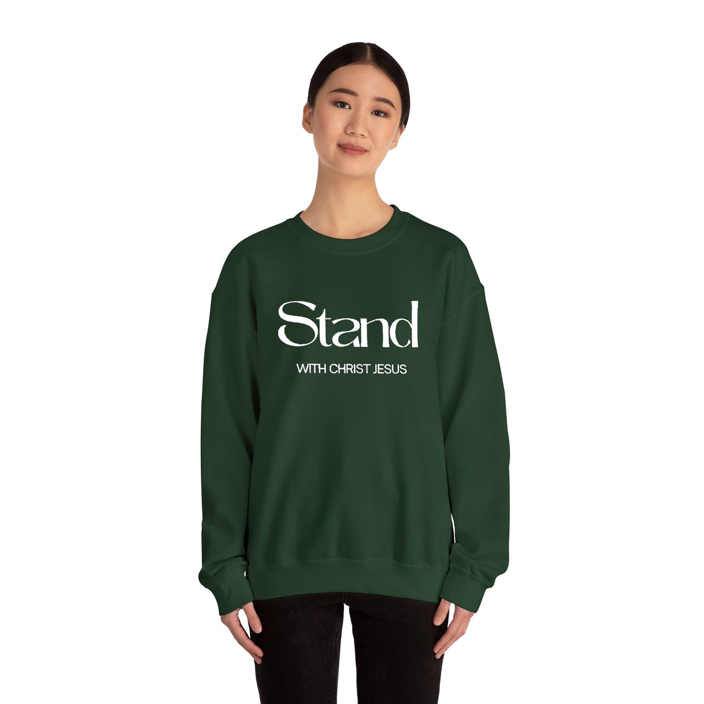 Stand With Christ  Sweatshirt
