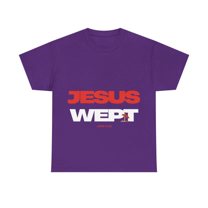 Jesus Wept T‑Shirt —  (John 11:35)
