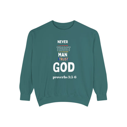 Trust in God sweatshirt