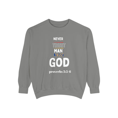 Trust in God sweatshirt