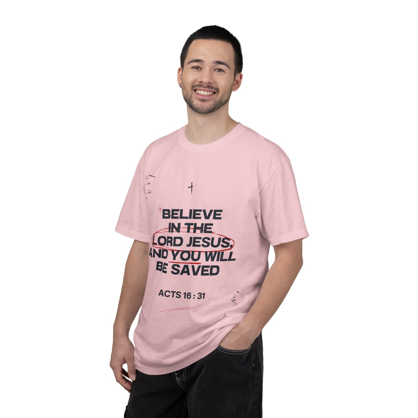 Believe in the Lord Jesus T-Shirt — Acts 16:31
